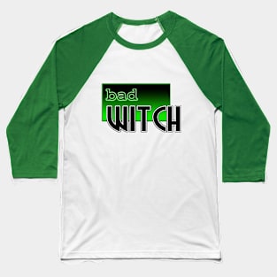 Bad Witch III Baseball T-Shirt